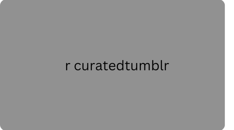 r curatedtumblr